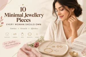 10 Minimal Jewellery Pieces Every Woman Should Own